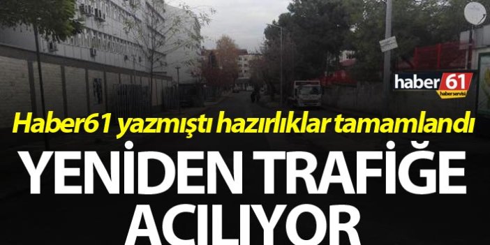 Trabzon'da o yol yeniden trafiğe açılıyor - Hazırlıklar tamamlandı