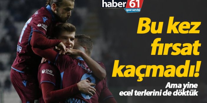 Trabzonspor Konya'yı yendi fırsatı kaçırmadı