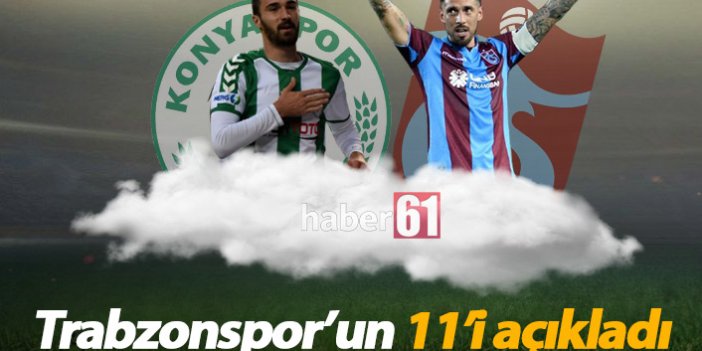 Trabzonspor'un Konya 11'i açıklandı