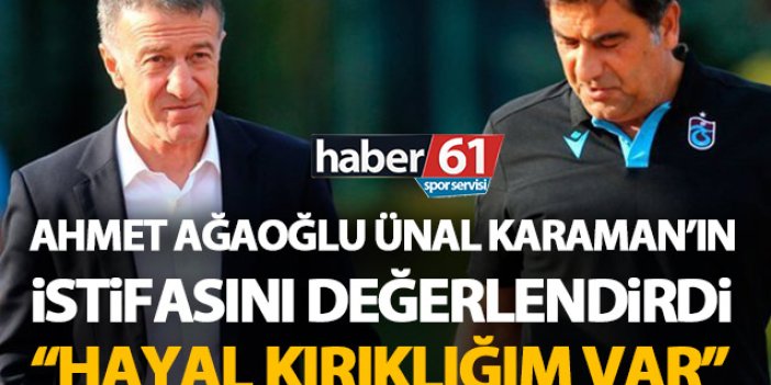 Ahmet Ağaoğlu süreci açıkladı: Karaman kafasına koymuştu!