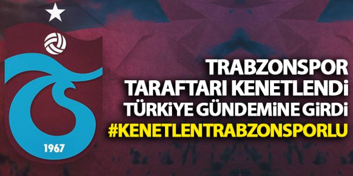 Trabzonspor taraftarı sosyal medyadan kenetlendi