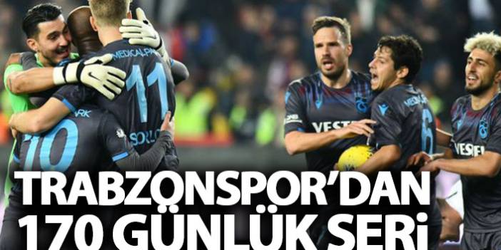 Trabzonspor deplasmanda 170 gündür yenilmiyor.