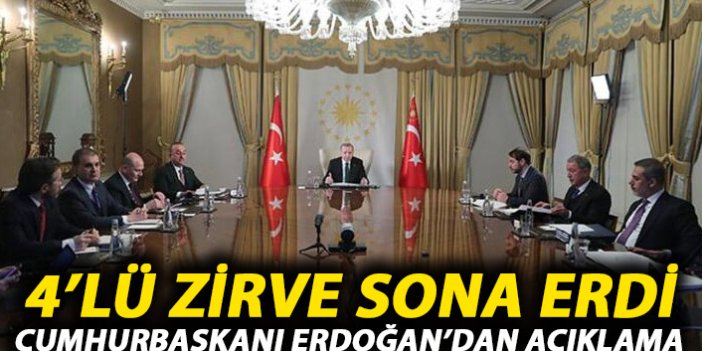 4'lü zirve sona erdi! Cumhurbaşkanı Erdoğan'dan açıklama!