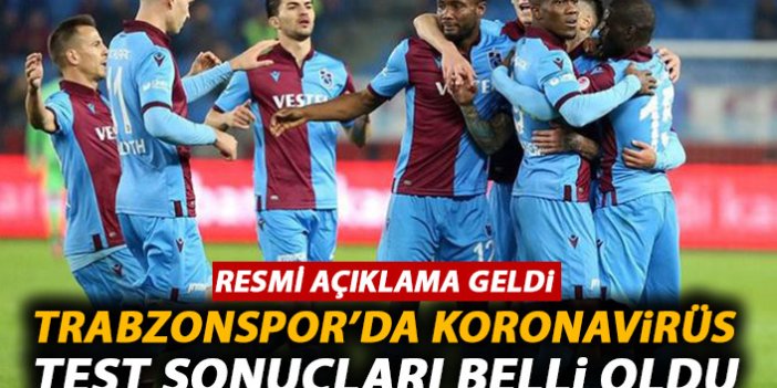 Trabzonspor'da futbolculara yapılan Koronavirüs testi sonuçları belli oldu!