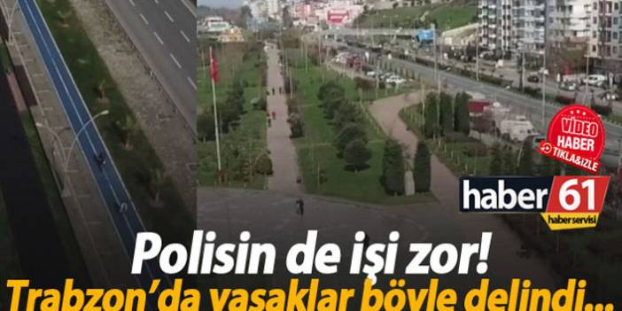 Trabzon'da polis yasak anonsu yaparken bile yasağı deldiler!