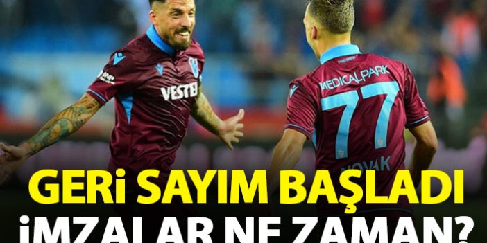 Geri sayım başladı! Trabzonspor'da imza ne zaman?