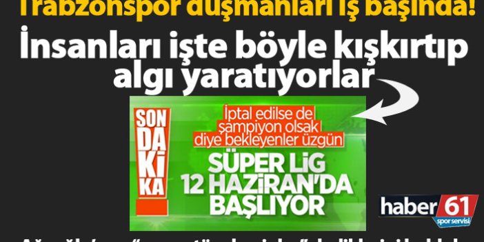 Trabzonspor düşmanları iş başında! Böyle algı oluşturuyorlar