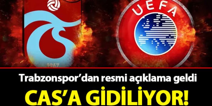 Trabzonspor'dan flaş açıklama: CAS'a gidiliyor!