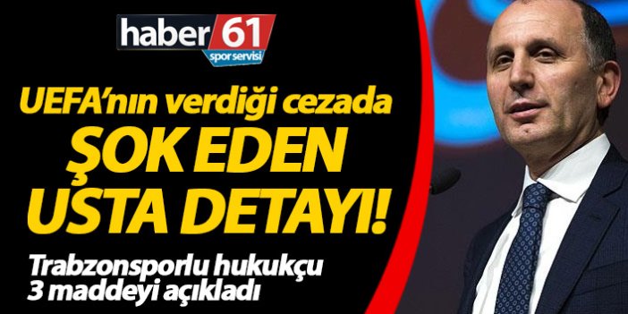 Atilla Dilaver Haber61’e değerlendirdi: Trabzonspor'a verilen cezanın sebepleri...