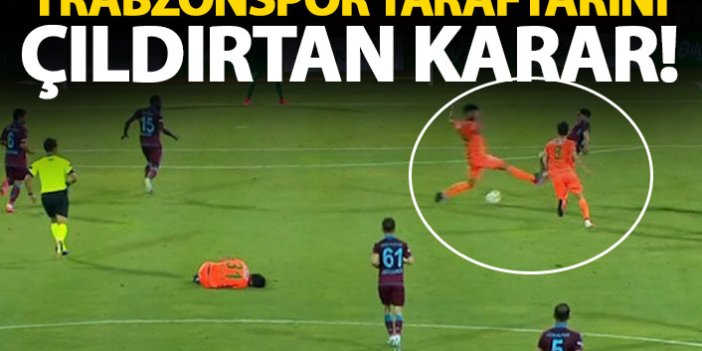 Trabzonspor taraftarını çıldırtan karar! Hakem gözünün önündeki pozisyonu görmedi