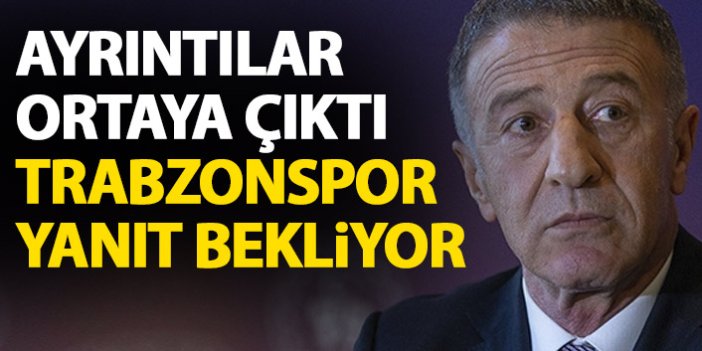 Trabzonspor'un başvurusunun ayrıntıları ortaya çıktı! Yanıt bekleniyor