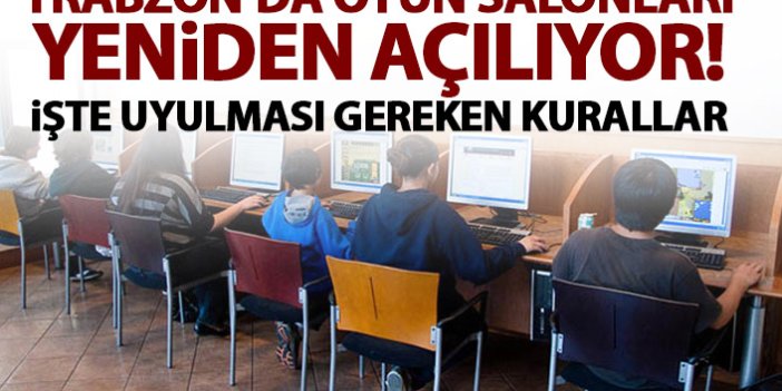 Trabzon'da internet kafeler yeniden açılıyor! İşte kurallar