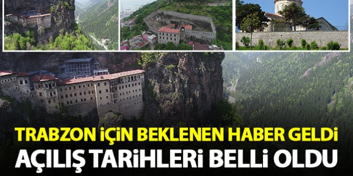 Trabzon'da beklenen haber! Temmuz sonuna açılıyorlar