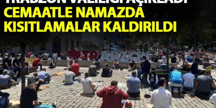 Trabzon’da cemaatle namaz konusunda yeni kararlar! Kısıtlamalar kaldırıldı