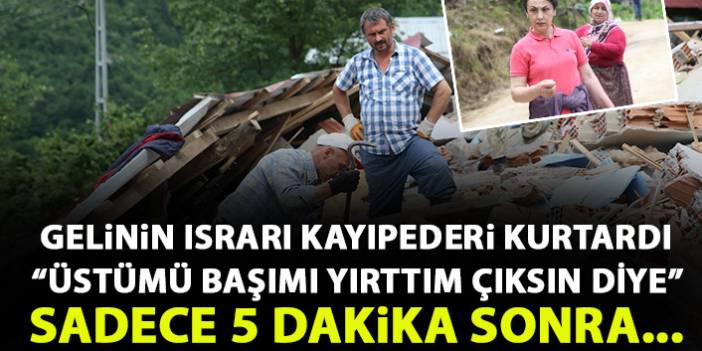 Trabzon'da gelinin ısrarı kayın pederini kurtardı! Sadece 5 dakikayla...