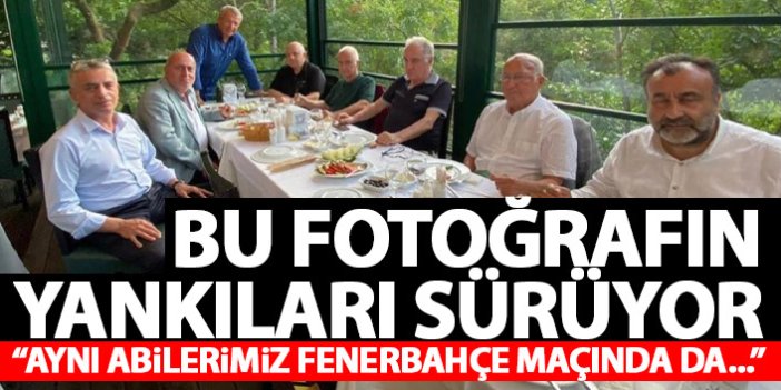 Trabzonspor eski yöneticisi o fotoğrafı eleştirdi: Aynı abilerimiz Fenerbahçe maçında da...