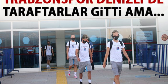 Trabzonspor Denizli'de