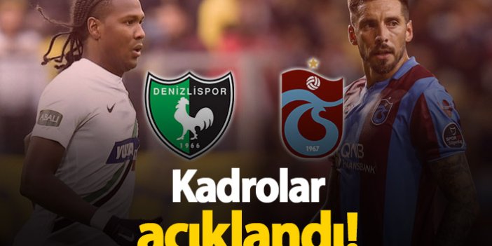 Denizlispor Trabzonspor maç kadroları açıklandı