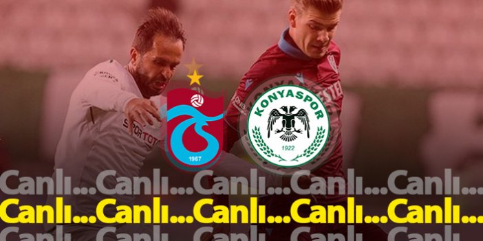 Trabzonspor Konyaspor CANLI