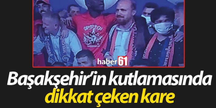 Başakşehir'in kutlamasında dikkat çeken kare: Bilal Erdoğan...