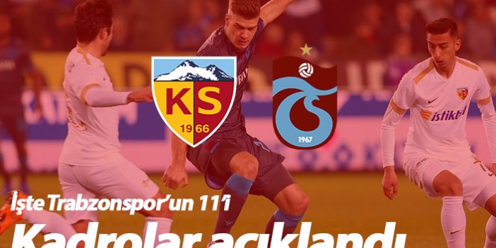 Trabzonspor'un Kayseri 11'i açıklandı