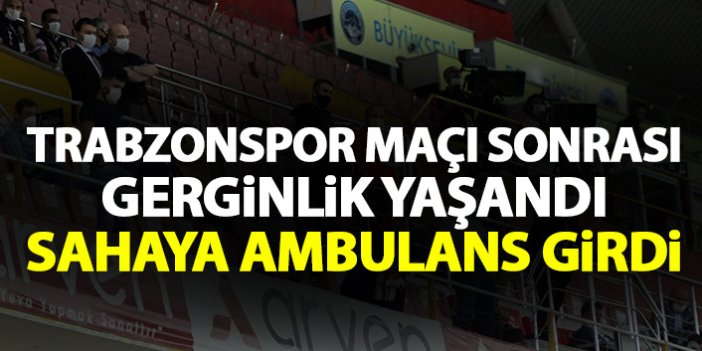 Kayseri - Trabzonspor maçı sonrası olay! Sahaya ambulans çağrıldı