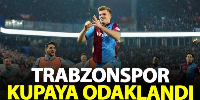 Trabzonspor'da gözler kupaya çevrildi
