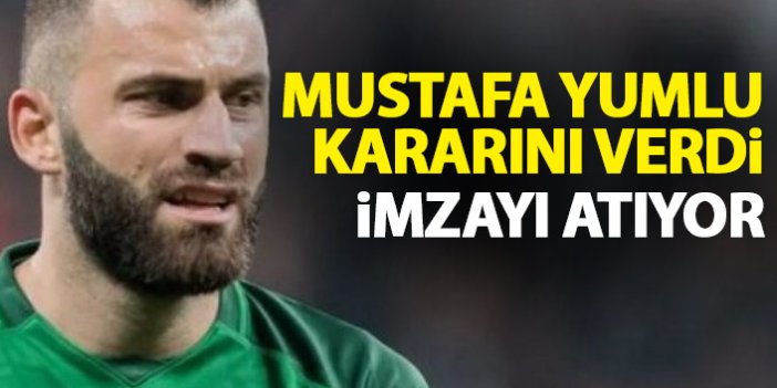Mustafa Yumlu transfer kararını verdi