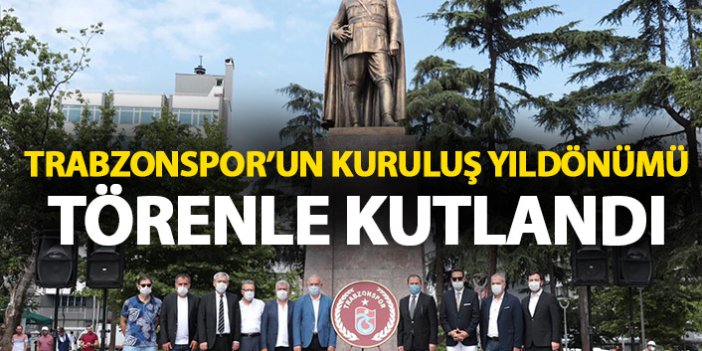 Trabzonspor'un kuruluş yıldönümü nedeniyle tören düzenlendi