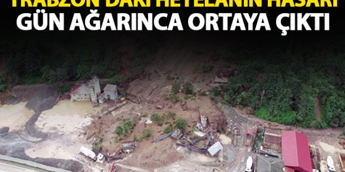 Trabzon'da heyelanın hasarı gün ağırınca ortaya çıktı
