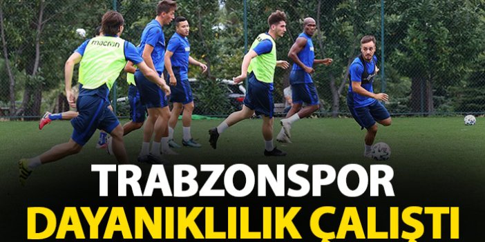 Trabzonspor dayanıklılık çalıştı