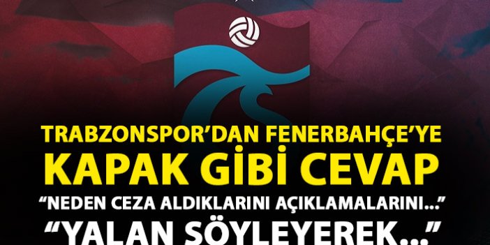Trabzonspor, Fenerbahçe'nin açıklamasına karşılık verdi: Yalan söyleyerek...