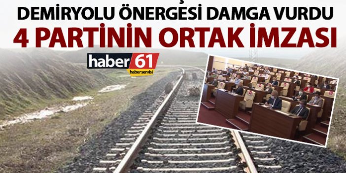 Trabzon Büyükşehir meclisine demiryolu önergesi damga vurdu