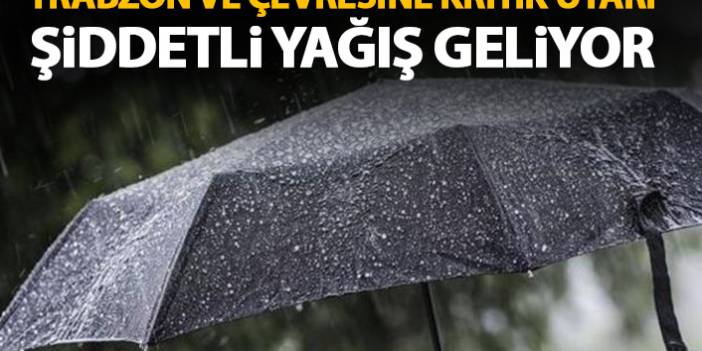 Trabzon ve çevresine kuvvetli yağış uyarısı. 8 Eylül 2020