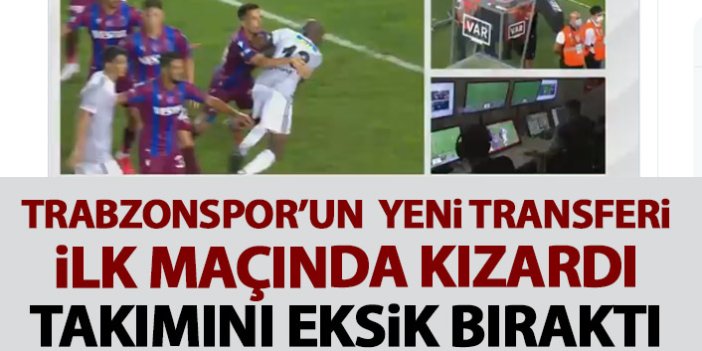 Trabzonspor yeni transferi takımını eksik bıraktı