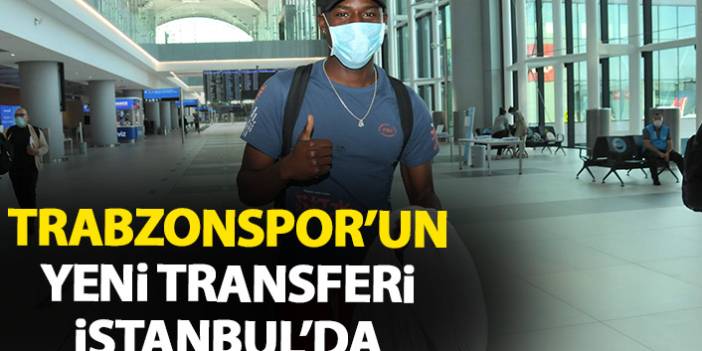 Trabzonspor'un yeni transferi Benik Afobe istanbul'da