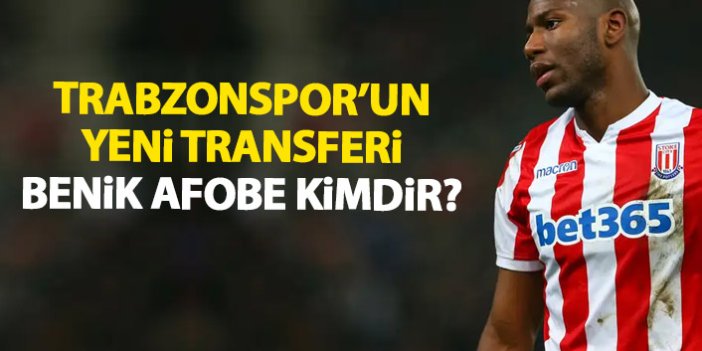 Trabzonspor'un yeni transferi Benik Afobe kimdir?