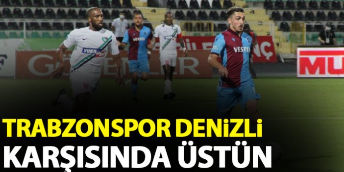 Trabzonspor, Denizlispor karşısında üstün