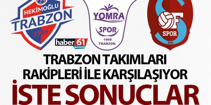 Trabzon takımları rakipleri ile karşılaşıyor. 26 Eylül 2020