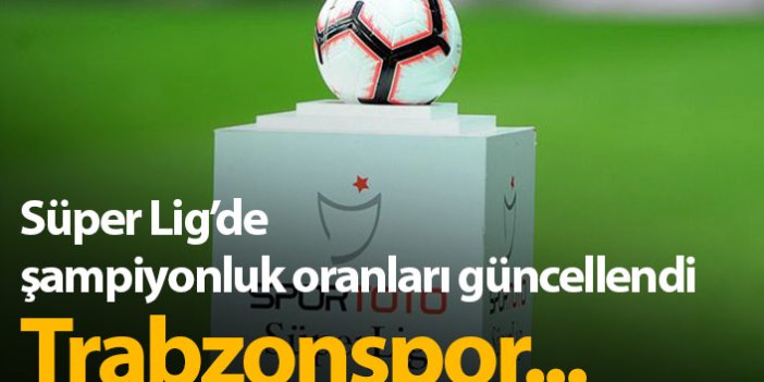 Süper Lig'de şampiyonluk oranları güncellendi 28.09.2020
