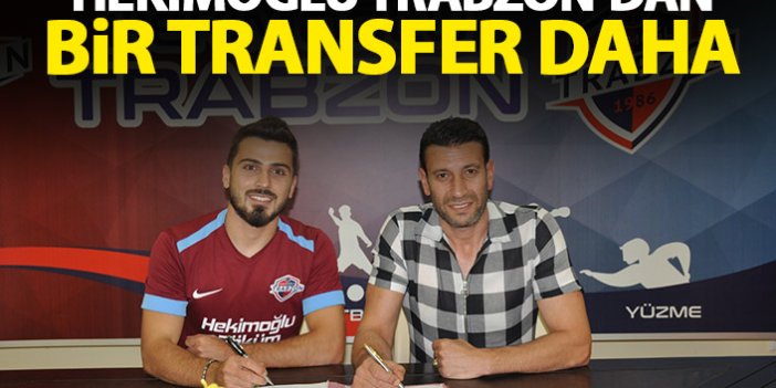 Hekimoğlu Trabzon'da bir transfer daha