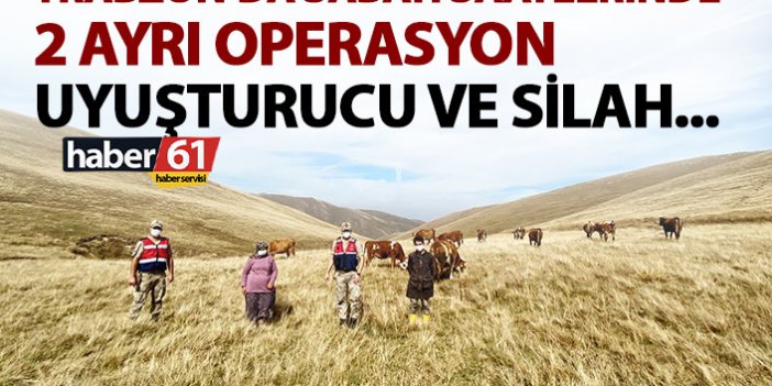 Trabzon’da sabah saatlerinde 2 ayrı operasyon! Uyuşturucu ve silahlar