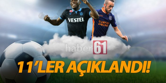 Trabzonspor'un Başakşehir kadrosu açıklandı