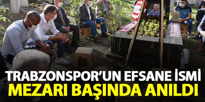 Trabzonspor efsanesi mezarı başında anıldı