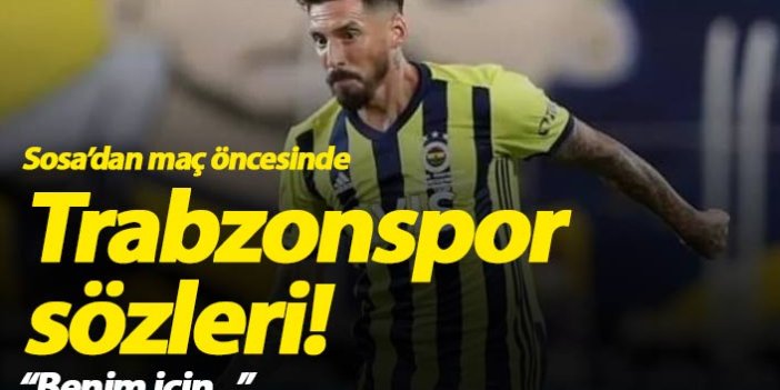 Sosa'dan Trabzonspor sözleri!