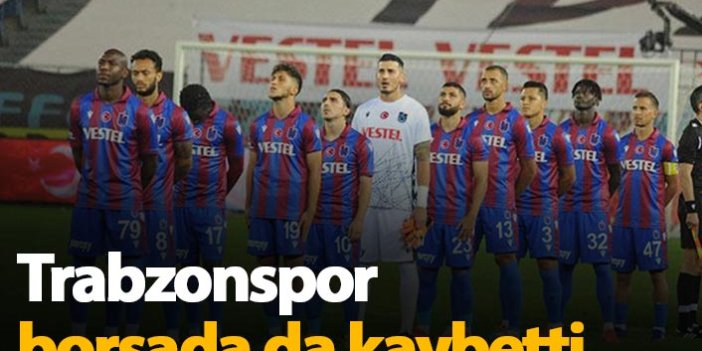 Trabzonspor borsada da kaybettirdi