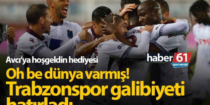 Trabzonspor Erzurumspor'u yendi galibiyeti hatırladı
