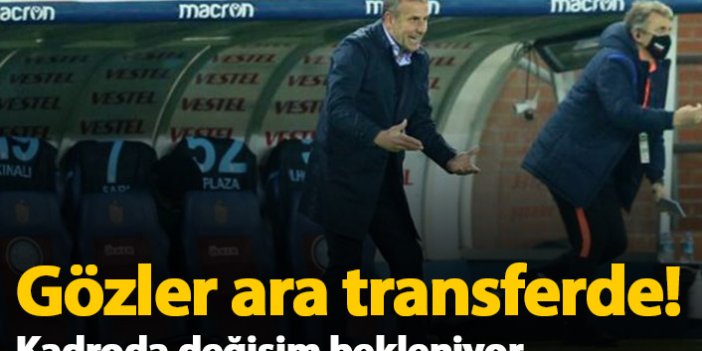Trabzonspor'da ara transfer dönemi iple çekiliyor
