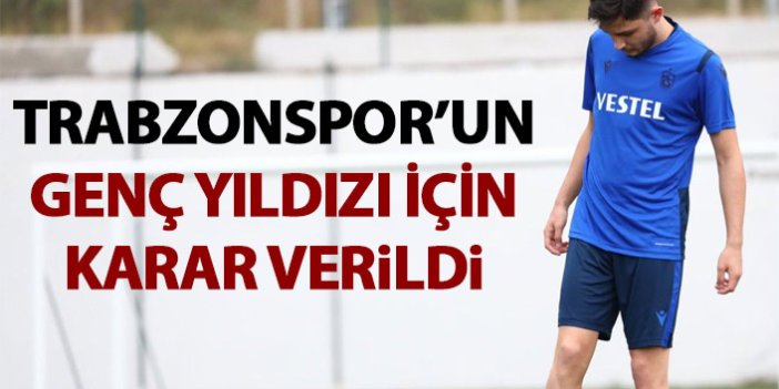 Trabzonspor'un genç yıldızı kiralanıyor