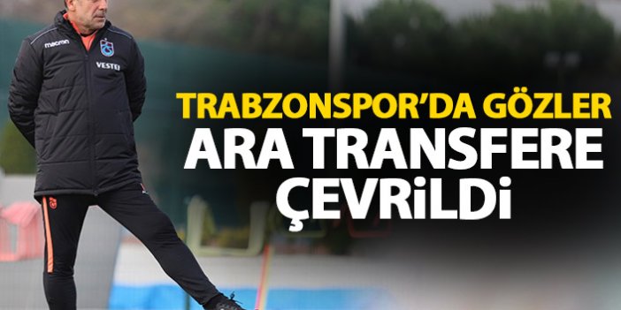 Trabzonspor'da gözler ara transfere çevrildi